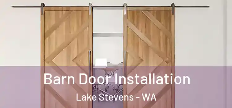 Barn Door Installation Lake Stevens - WA