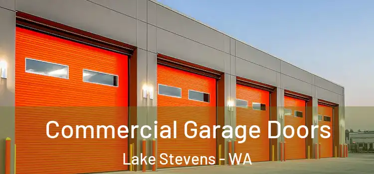  Commercial Garage Doors Lake Stevens - WA