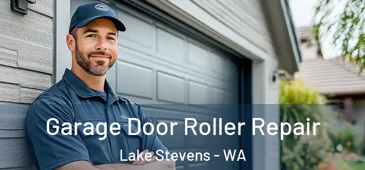  Garage Door Roller Repair Lake Stevens - WA