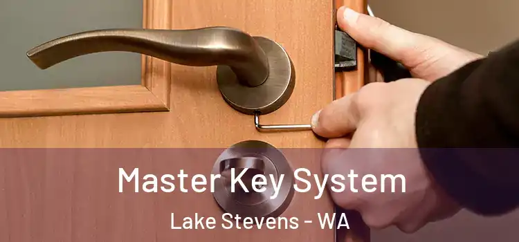 Master Key System Lake Stevens - WA