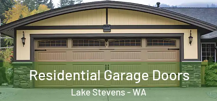  Residential Garage Doors Lake Stevens - WA