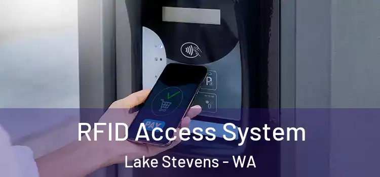 RFID Access System Lake Stevens - WA